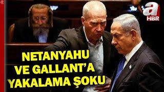 Uluslararası Ceza Mahkemesinden Netanyahu ve Gallant için yakalama kararı   A Haber