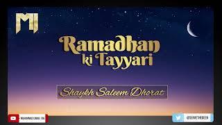 Shaykh Saleem Dhorat - Ramadhan Ki Tayyari