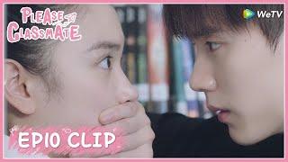 【Please Classmate】EP10 Clip  Romantic Little fatty became a super star?  拜托了班长  ENG SUB