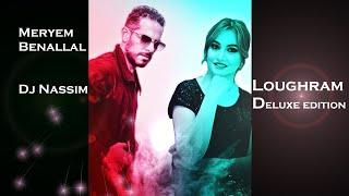 Meryem Benallal - Loughram Deluxe Edit by Dj Nassim
