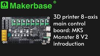 3D printer 8-axis main control board introduction MKS Monster8 V2 suitable for VORON