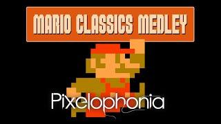 Mario Classics Medley - Pixelophonia