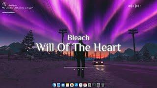 Bleach - Will of the Heart  Lofi Hip Hop   Slowed + Reverb