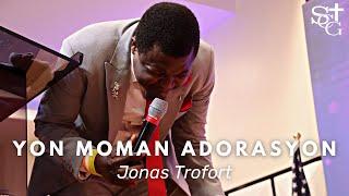 Yon moman adorasyon ak lapriyè  Evangelist Jonas Trofort