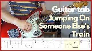 The Cure - Jumping Someone Elses Train Guitar tabs