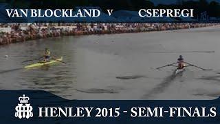 van Blockland v Csepregi  Semi-Finals Day Henley 2015  Diamonds