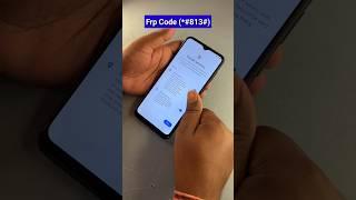 oppo vivo realme samsung frp bypass android 11121314  new frp code *#813#