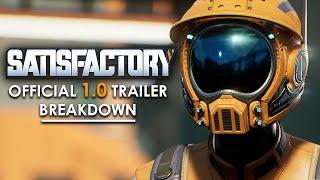 Satisfactory 1.0 Release Date and Trailer Breakdown