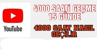 4000 SAATİ 15 GÜNDE TAMAMLAMA - Youtube 4000 saati geçme - 4000 saat nasıl geçilir?