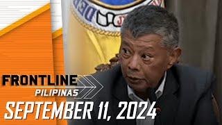 FRONTLINE PILIPINAS LIVESTREAM  September 11 2024