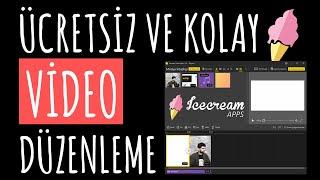 ÜCRETSİZ VE KOLAY VİDEO DÜZENLEME Icecream Apps Video Editor