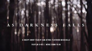 As Darkness Falls - A Creepy Short Film