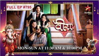 Ranvijay ko बेचना padega apna ghar  Full Episode795  Veera