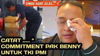 CATAT COMMITMENT PAK BENNY RAMDHANI UNTUK TKI PMI