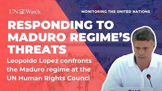 Leopoldo Lopez responds to threats made by the Maduro regime at the UN