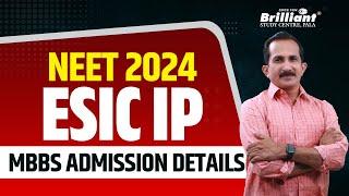 NEET 2024 ESIC IP  MBBS Admission Details