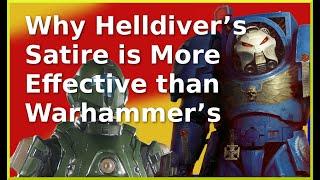 Why Helldiver’s Satire is More Effective than Warhammer’s - The Loop