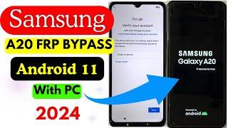 Samsung A20 FRP Bypass Android 11 With PC 2024