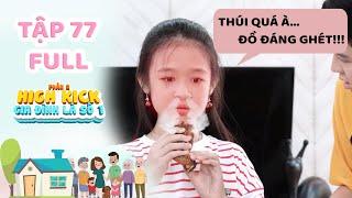 Gia đình là số 1 Phần 2  Tập 77 Full Lam Chi bị Tâm Anh và anh trai Chơi Xấu bằng món Mắm Tôm