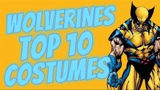 Top 10 Wolverine Costumes What’s #1?