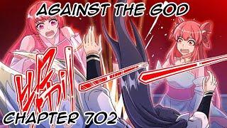 Against The God ATG Chapter 702