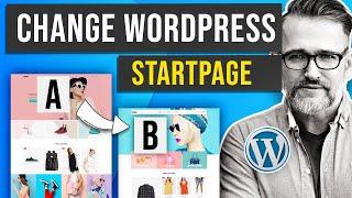 Wordpress change start page  from default to your own of free choice