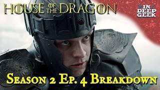 House of the Dragon Season 2 Episode 4 Breakdown