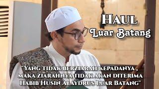 Berkah Kaum Sholihin - Tausiyah Habib Muhammad Al-Habsyi di Haul Luar Batang