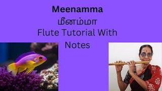 Meenamma மீனம்மா Aasai Flute Tutorial With Notes Ajith Video # 1189