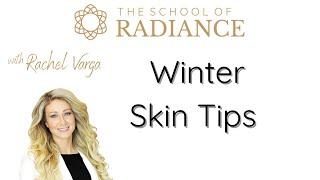Masterclass Winter Skin Tips with Rachel Varga