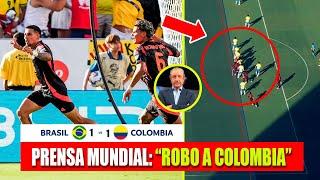 ASÍ REACCIONA PRENSA MUNDIAL a ROBO DEL VAR BRASIL vs COLOMBIA 1-1   COPA AMERICA