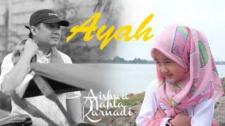 Aishwa Nahla Karnadi - Ayah Cover Mayada