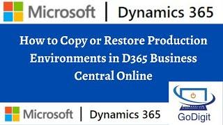 How to Copy or Restore Production Environments in D365 Business Central Online