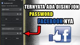 Cara melihat kata sandi facebook yang sudah login di android