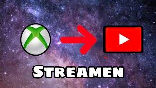 Mit Xbox One auf Youtube streamen ohne elgato  2020