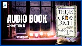 Chapter 8 Think and Grow Rich - Audiobook by Napoleon Hill  Full Audio Book  Story Snapshot