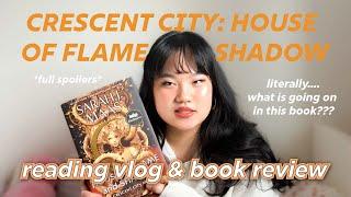 crescent city hofas vlog    house of flame and shadow book review *full spoilers*