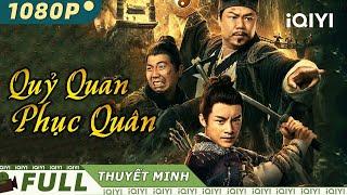 Siêu Phẩm Hành Động Mạo Hiểm Xuất Sắc Cực Hay  QUỶ QUAN PHỤC QUÂN  iQIYI Movie Vietnam