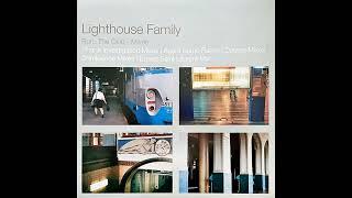 Lighthouse Family - Run Ernest Saint Laurent Mix AUDIO