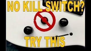 Dont Have a KILL SWITCH? Try THIS