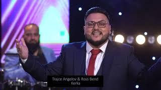 Trajce Angelov i Ross Bend - Kerka Cover video 2023