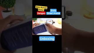 Unboxing Produk Smart Home dari Biota #mrbibbo #rumahsmarthome