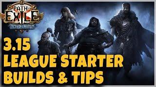 POE 3.15 Best League Starter Builds - How to choose a build and have a good league start