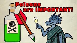 Poisons are IMPORTANT to get in D&D 5E