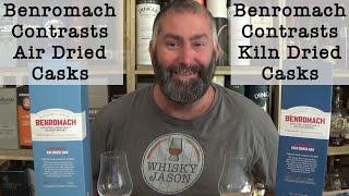 Benromach Contrasts Air Dried Casks im Vergleich Benromach Contrasts Kiln Dried Casks - WhiskyJason