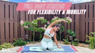 8 min Full Body Stretch For Flexibility & Mobility