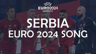 Serbia EURO 2024 Song