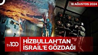 Hizbullah Videosu İsraili Büyük Korkuya Soktu  TV100 Ana Haber