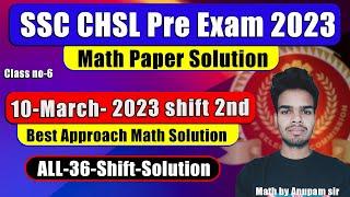 Paper Solution  SSC-CHSL-PYQ  10-March-2023-shift-2nd  math by Anupam sir  Gostudy