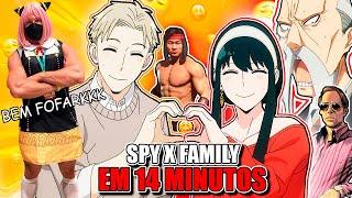 SPY X FAMILY em 14 MINUTOS 